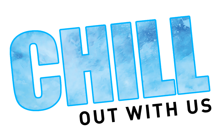 Chill out with us